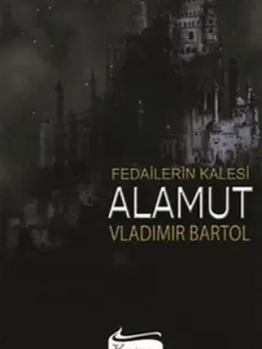 Fedailerin Kalesi Alamut