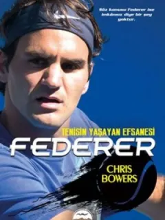 Federer - Tenisin Yaşayan Efsanesi