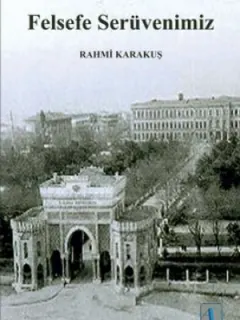 Felsefe Serüvenimiz
