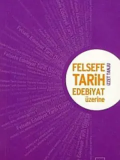 Felsefe, Tarih Edebiyat Üzerine