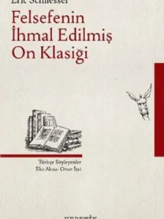 Felsefenin İhmal EdilmiŞ On Klasiği