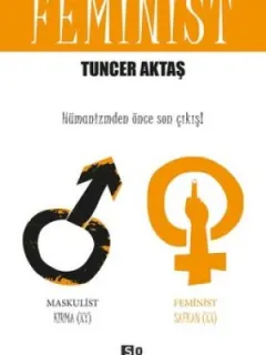 Feminist-Hümanizmden Önce Son Çıkış!