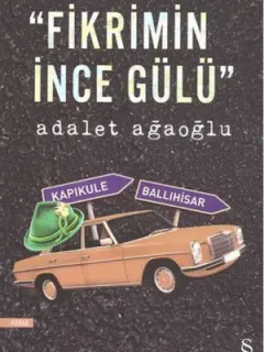 Fikrimin İnce Gülü