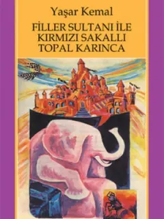 Filler Sultanı ile Kırmızı Sakallı Topal Karınca