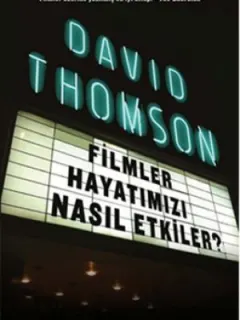 Filmler Hayatımızı Nasıl Etkiler?