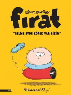 Fırat-Gelme Evde Köpek Var Bizim
