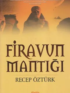 Firavun Mantığı