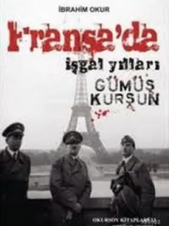 Fransa'da İşgal Yılları