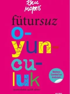Fütursuz Oyunculuk