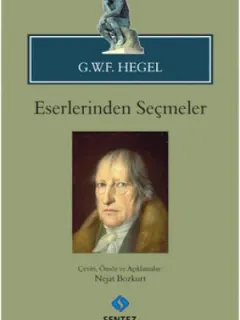 G.W.F. Hegel Eserlerinden Seçmeler