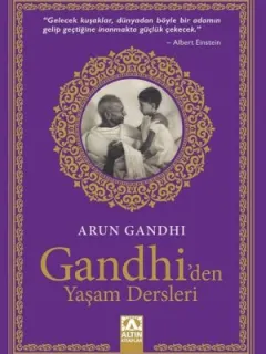 Gandhi’den Yaşam Dersleri
