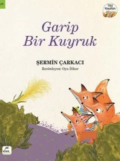 Garip Bir Kuyruk Tilki Masalları