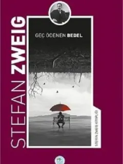 Geç Ödenen Bedel-Stefan Zweig Kitaplığı
