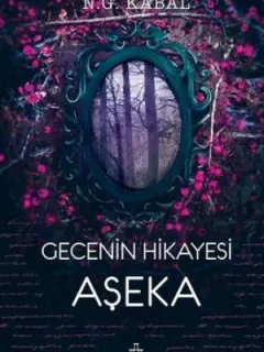 Gecenin Hikayesi Aşeka