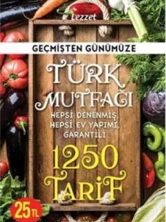 Geçmişten Günümüze Türk Mutfağı