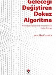 Geleceği Değiştiren Dokuz Algoritma