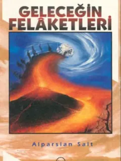 Geleceğin Felaketleri