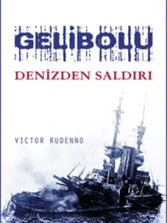 Gelibolu - Denizden Saldırı