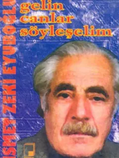 Gelin Canlar Söyleşelim