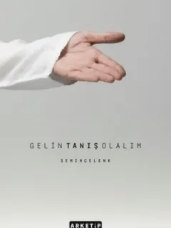 Gelin Tanış Olalım