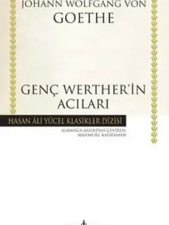 Genç Werther'in Acıları - Hasan Ali Yücel Klasikleri
