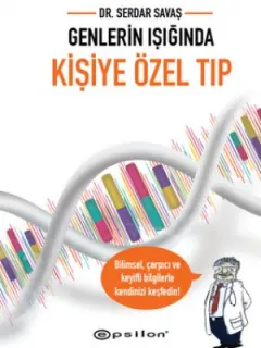 Genlerin Işığında Kişiye Özel Tıp