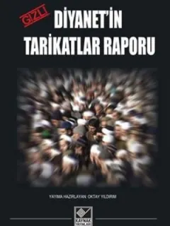 Gizli Diyanet'in Tarikatlar Raporu