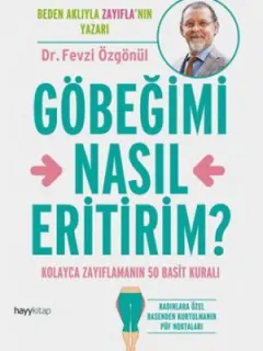 Göbeğimi Nasıl Eritirim?