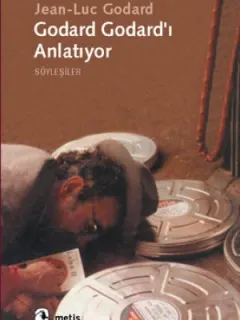 Godard Godard'ı Anlatıyor