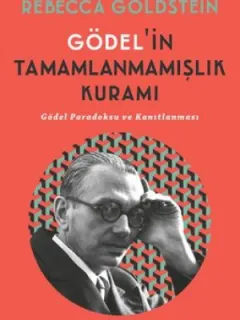 Gödel'in Tamamlanmamışlık Kuramı