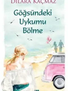 Göğsündeki Uykumu Bölme