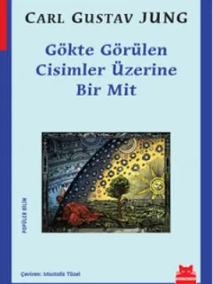 Gökte Görülen Cisimler Üzerine Bir Mit