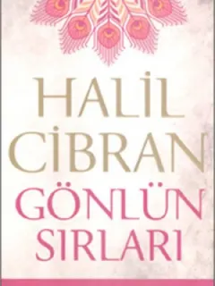 Gönlün Sırları - Halil Cibran