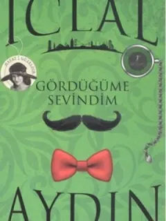 Gördüğüme Sevindim