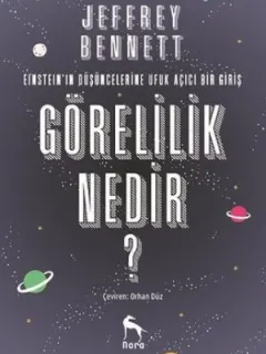 Görelilik Nedir?