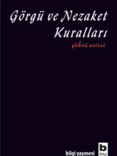Görgü ve Nezaket Kuralları