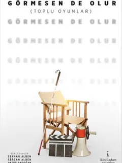 Görmesen de Olur