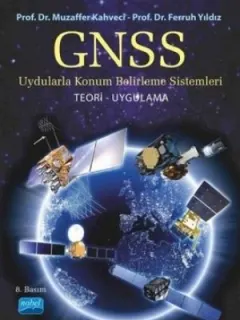 GPS/ GNSS Uydularla Konum Belirleme Sistemleri