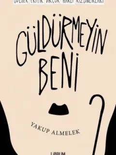 Güldürmeyin Beni
