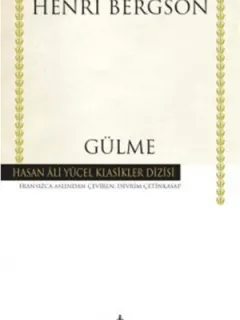 Gülme - Hasan Ali Yücel Klasikleri