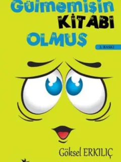 Gülmemişin Kitabı Olmuş