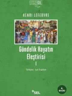 Gündelik Hayatın Eleştirisi 1
