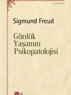 Günlük Yaşamın Psikopatolojisi
