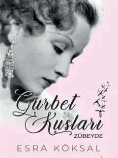 Gurbet Kuşları Zübeyde