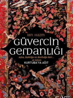 Güvercin Gerdanlığı - Kurtuba’ya Ağıt