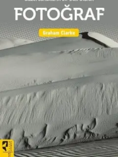 Güzel Sanatların Bir Dalı Olarak Fotoğraf