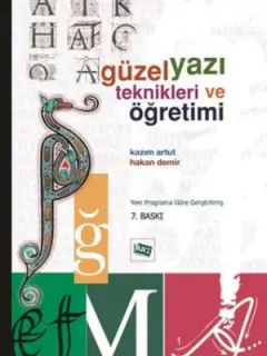 Güzel Yazı Teknikleri ve Öğretimi