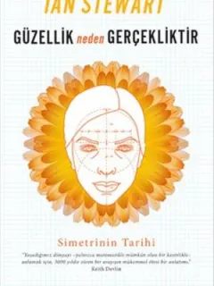 Güzellik Neden Gerçekliktir