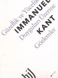 Güzellik ve Yücelik Duyguları Üzerine Gözlemler