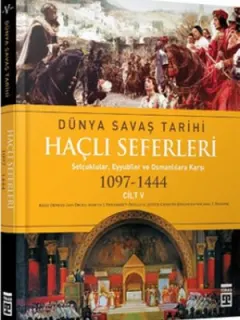 Haçlı Seferleri / Dünya Savaş Tarihi 5